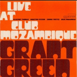 Grant Green - Live At Club Mozambique '1971