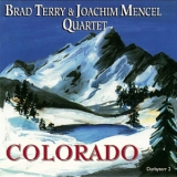 Brad Terry & Joachim Mencel Quartet - Colorado '1997