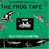 Quintron - The Frog Tape '2005