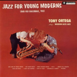 Tony Ortega 2000 - Jazz For Young Moderns '1959