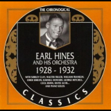 Earl Hines - Earl Hines And His Orchestra 1928-1932 '1997