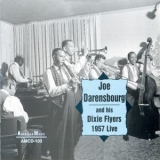 Joe Darensbourg & His Dixie Flyers - 1957 Live '1997