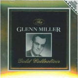 Glenn Miller - The Gold Collection '1992