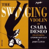 Csaba Deseo - The Swinging Violin Of Csaba Deseo '1993