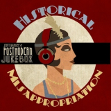 Scott Bradlee & Postmodern Jukebox - Historical Misappropriation '2014