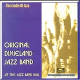 The Original Dixieland Jazz Band - At The Jazz Band Ball '1991