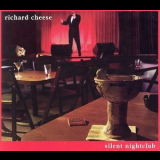 Richard Cheese - Silent Nightclub '2006