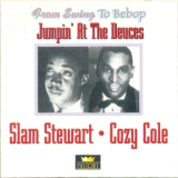Slam Stewart, Cozy Cole - Jumpin' At The Deuces '1991