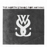 While She Sleeps - The North Stands For Nothing '2010