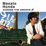 Masato Honda - Across The Groove '2008