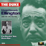Duke Ellington - I'm Checkin' Out, Goom Bye [1939] (Vol.13 CD 2) '2004