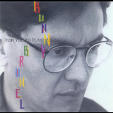 Brunel, Bunny - For You To Play '1994
