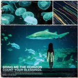 Bring Me The Horizon - Count Your Blessings '2006