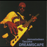 Jamaaladeen Tacuma - Dreamscape '1996