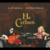 Al Di Meola, Eszter Horgas - He And Carmen '2008