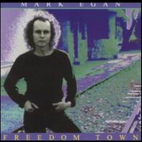 Freedom Town - Mark Egan '2001