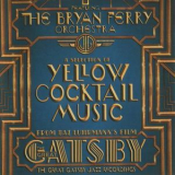 The Bryan Ferry Orchestra - The Great Gatsby: Jazz Recordings Feat. The Bryan Ferry Orchestra '2013