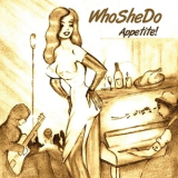 Whoshedo - Appetite '2014