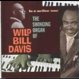 Wild Bill Davis - In The Mellow Tone '1960