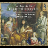 Jean-Baptiste Lully - L’Orchestre Du Roi Soleil (Symphonies, Ouvertures & Airs À Jouer) (Jordi Savall) '1999