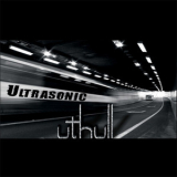 Uthull - Ultrasonic '2007