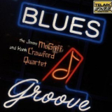 The Jimmy Mcgriff & Hank Crawford Quartet - Blues Groove '1996