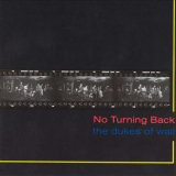 The Dukes Of Wail - No Turning Back '1999