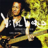Tetsuo Sakurai Feat. Greg Howe & Dennis Chambers - Vital World '2010
