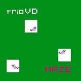 Triovd - Maze '2012