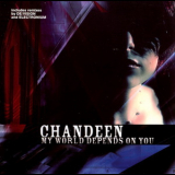 Chandeen - My World Depends On You [MCD] '2002