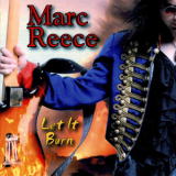 Reece, Marc - Let It Burn '2009