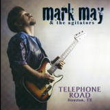 Mark May & The Agitators - Telephone Road  Houston, Tx '1997
