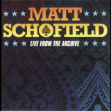 Matt Schofield - Live From The Archive '2010