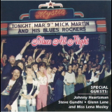 Mick Martin & The Blues Rockers - Blues All Night '1996