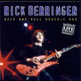 Rick Derringer - Rock And Roll Hoochie Koo '2001