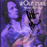 Wolf Mail - Electric Love Soul '2010