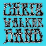 Chris Walker Band - Chris Walker Band '2012
