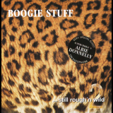 Boogie Stuff - ...still Rough'n Wild 2 '2001