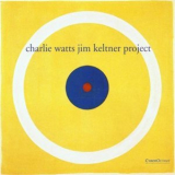 Charlie Watts Jim Keltner Project - Charlie Watts Jim Keltner Project '2000