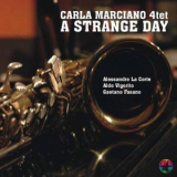 Carla Marciano - A Strange Day '2005