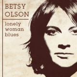 Betsy Olson - Lonely Woman Blues '2009