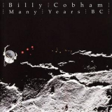 Billy Cobham - Many Years Bc (2CD) '2001