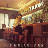 Tramp - Put A Record On '1974