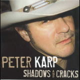 Peter Karp - Shadows And Cracks '2007