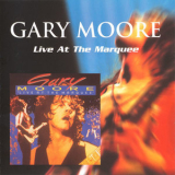 Gary Moore - Live At The Marquee '1987