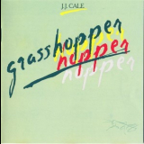 J. J. Cale - Grasshopper (1990 Remaster) '1982