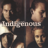 Indigenous - Things We Do '1998
