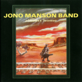 Jono Manson Band - Almost Home '1995