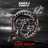 Knife Party - Rage Valley [EP]  '2012