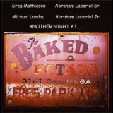 The Jazz Ministry - Another Night At The Baked Potato (2CD) '2005